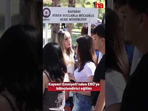 Kayseri Emniyeti’nden ERÜ’ye bilinçlendirici eğitim