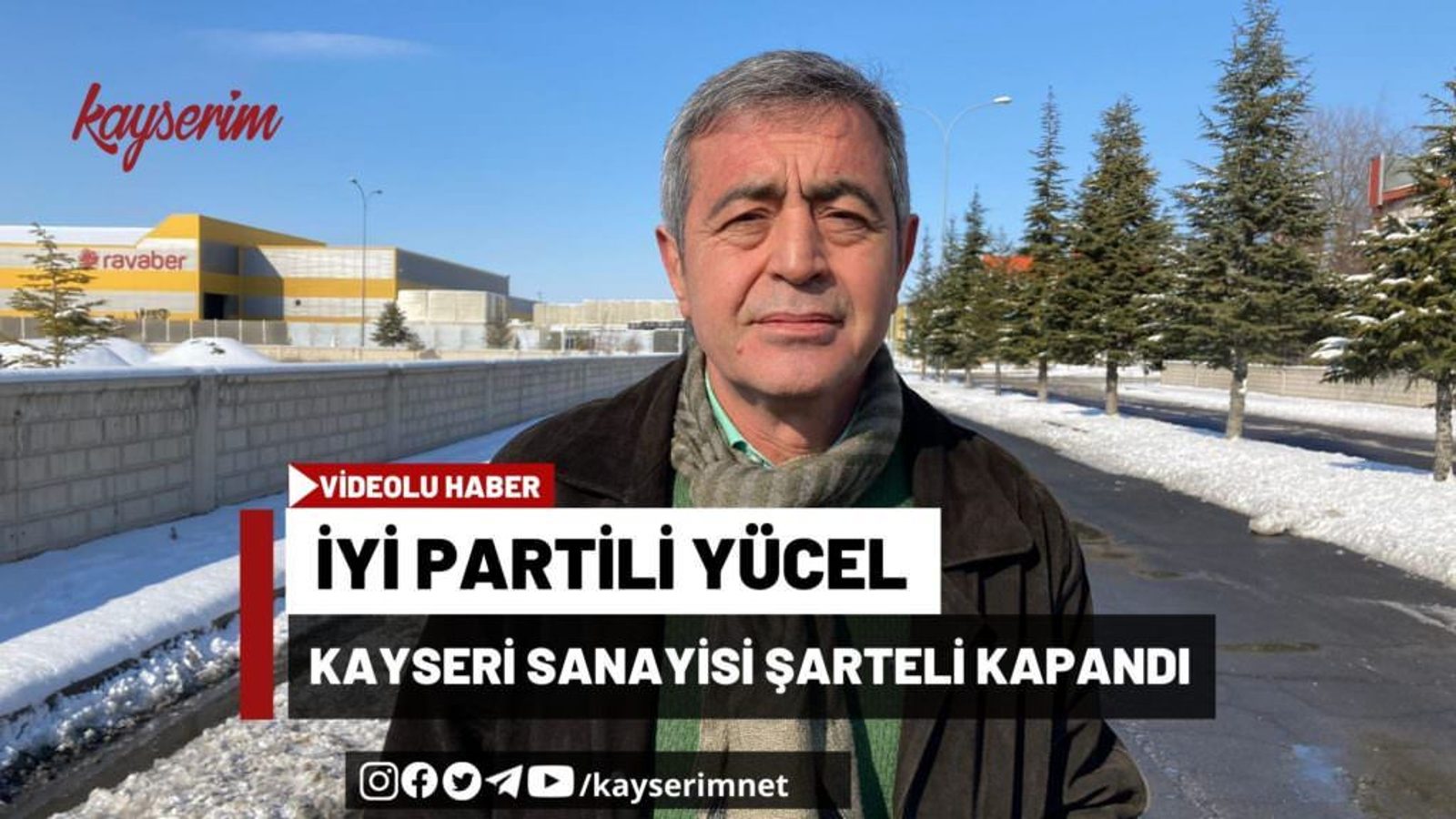 İYİ Partili Yücel: Kayseri sanayisi şarteli kapandı