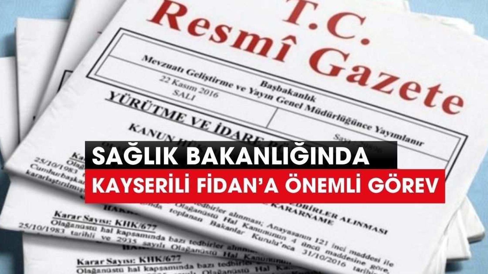Sağlık Bakanlığında Kayserili Fidan’a önemli görev