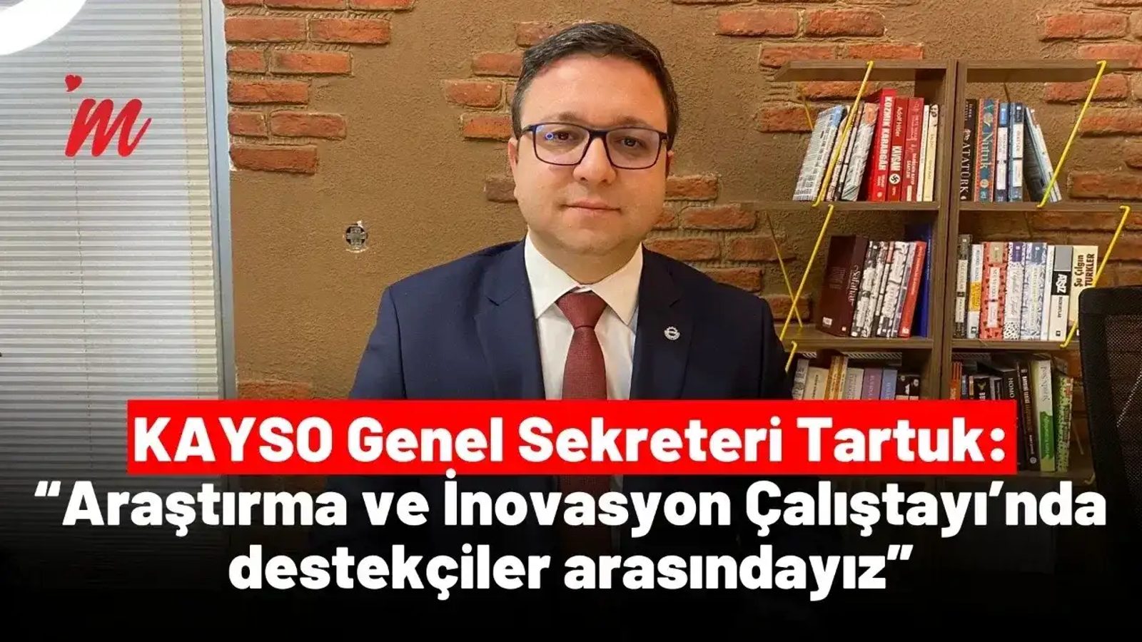 KAYSO Genel Sekreteri Tartuk: “Araştırma ve İnovasyon Çalıştayı’nda destekçiler arasındayız”