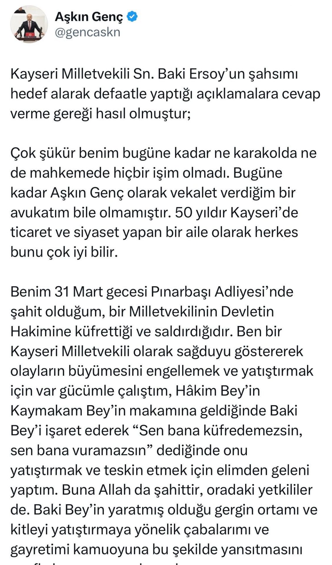 CHP Milletvekili Aşkın Genç: “Benim 31 Mart gecesi şahit olduğum devletin hakimine saldıran bir Milletvekilidir”