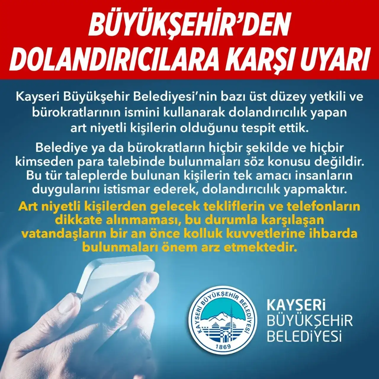 Büyükşehir’den uyarı!