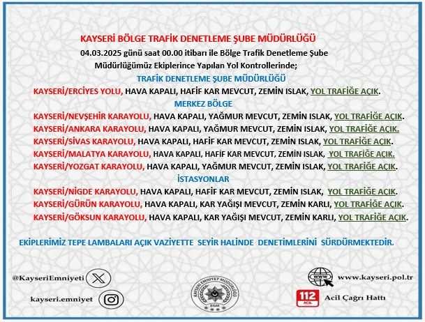 Kayseri’de yol ve hava durumu hakkında bilgilendirme