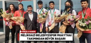 Melikgazi Belediyespor Muaythai takımından büyük başarı